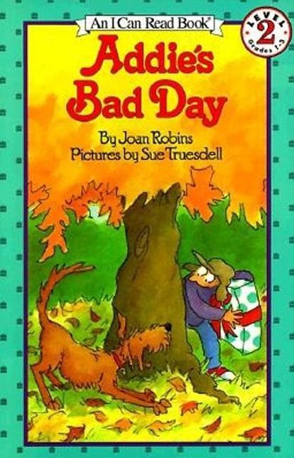 Addie's Bad Day (I Can Read Book Series: Level 2)