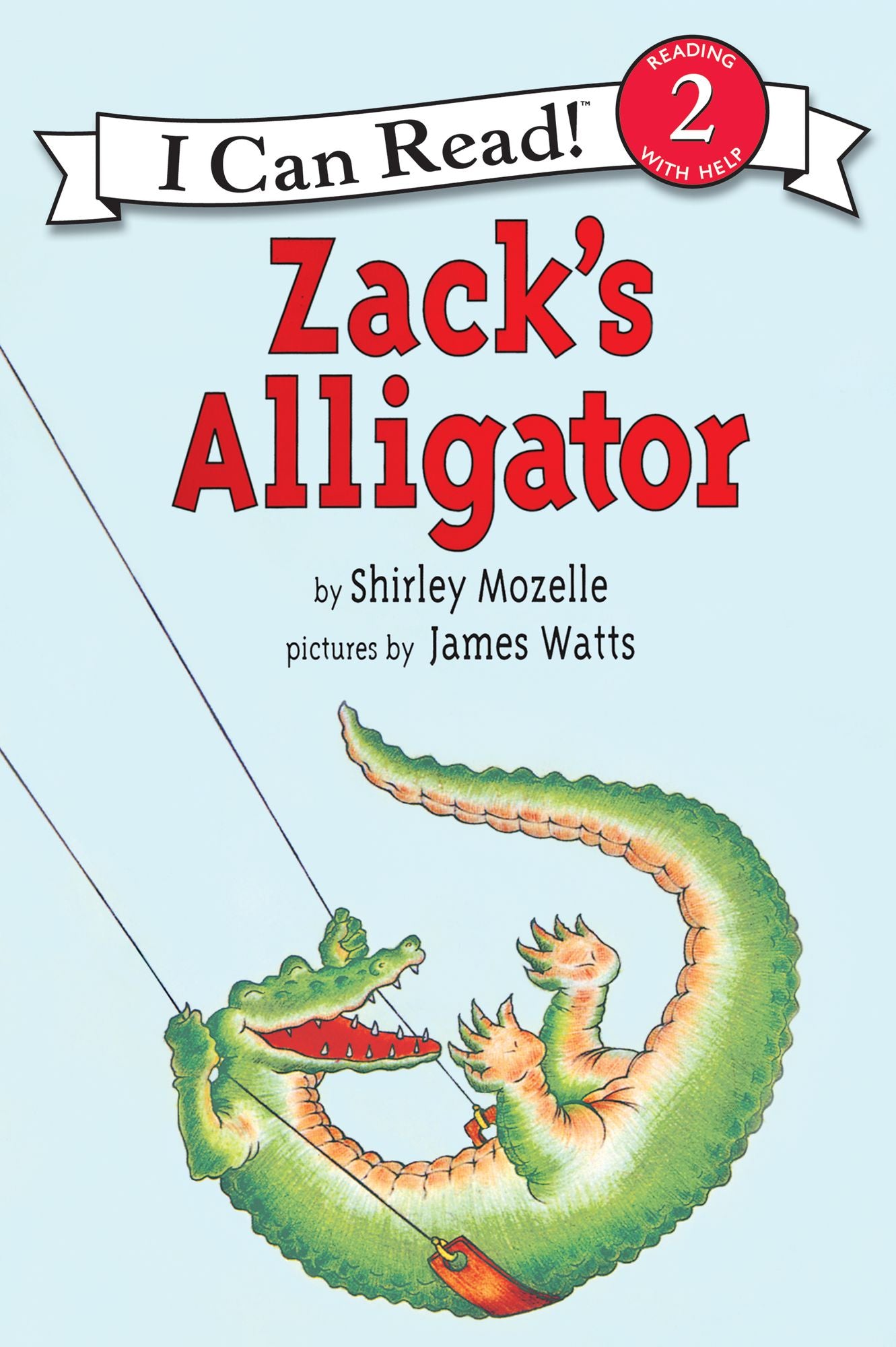 Zack's Alligator: (I Can Read Book Series: Level 2)