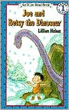 Joe and Betsy the Dinosaur: (I Can Read Book Series: Level 1)