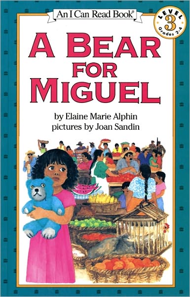 A Bear for Miguel (I Can Read Book Series: Level 3)