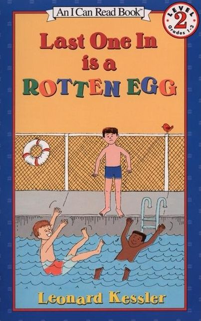 Last One In Is a Rotten Egg: (I Can Read Book Series: Level 2)