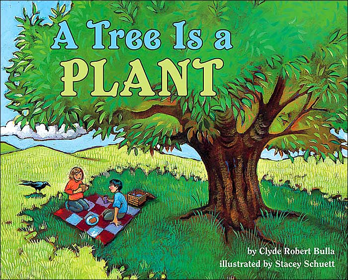 A Tree Is a Plant (Let's-Read-and-Find-Out Science 1 Series)