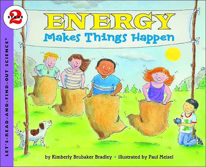Energy Makes Things Happen (Let's Read-and-Find-out Science Series)