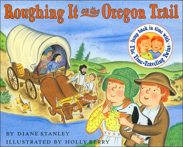 Roughing It on the Oregon Trail
