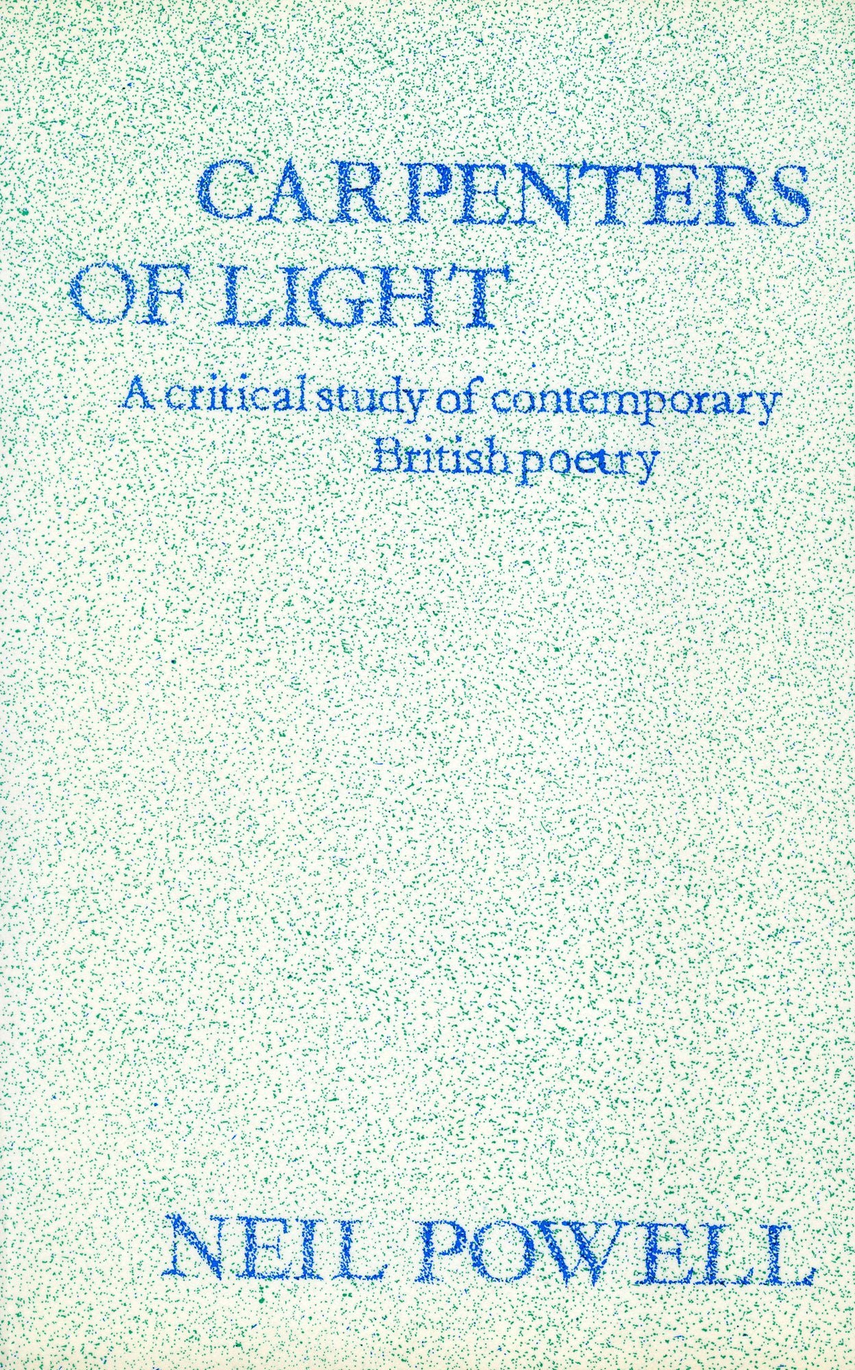 Carpenters of Light: Some Contemporary English Poets