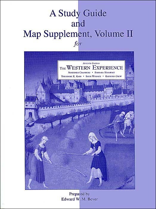 A Study Guide and Map Supplement for: The Western Experience to the Eighteenth Century
