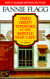 Fried Green Tomatoes at the Whistle Stop Cafe