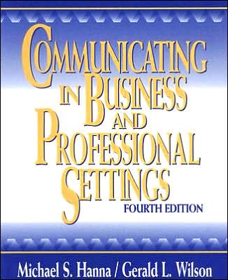 Communicating in Business and Professional Settings