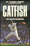Catfish: My Life in Baseball