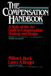The Compensation Handbook: A State-of-the-Art Guide to Compensation Strategy and Design