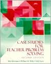 Case Studies for Teacher Problem Solving
