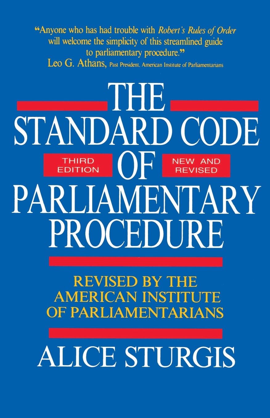 The Standard Code Of Parliamentary Procedure