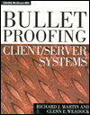 Bulletproofing Client/Server Systems