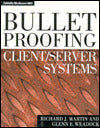 Bulletproofing Client/Server Systems