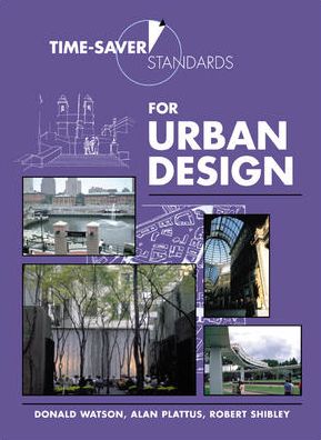 Time-Saver Standards for Urban Design