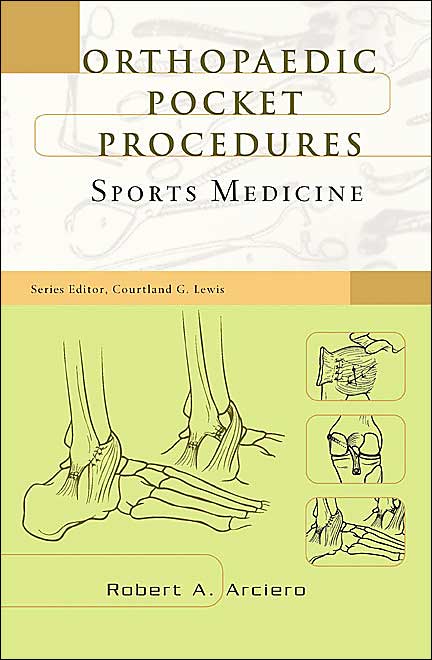 Orthopaedic Pocket Procedures Series: Sports Medicine