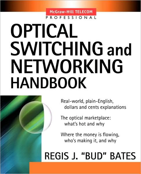 Optical Switching And Networking Handbook