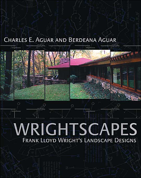 Wrightscapes : Frank Lloyd Wright's Landscape Designs