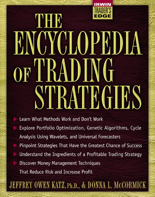 The Encyclopedia of Trading Strategies