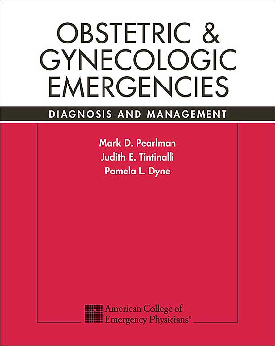 Obstetric And Gynecologic Emergencies