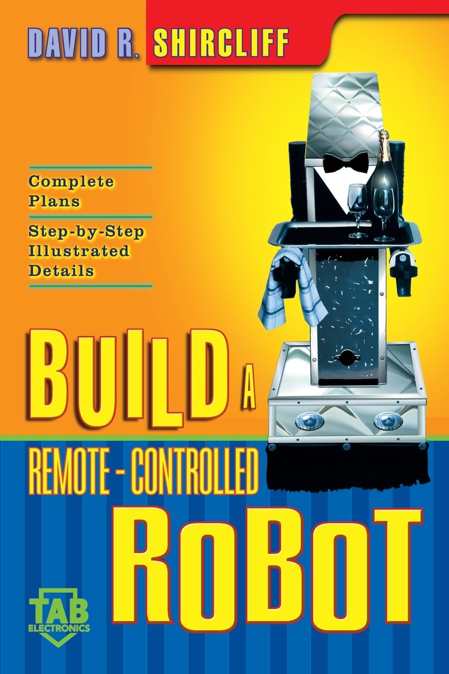 Build A Remote-Controlled Robot