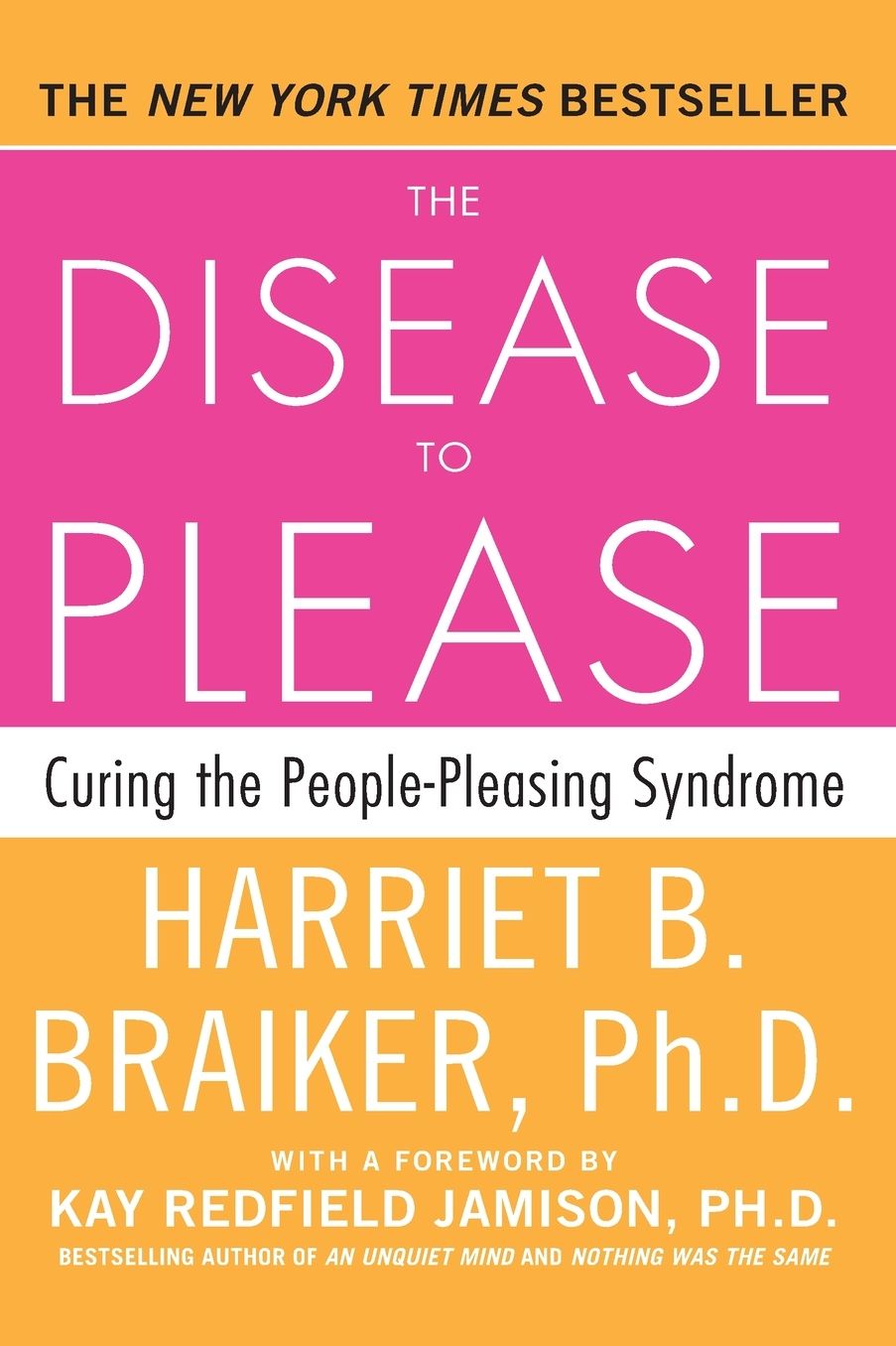 The Disease to Please: Curing the People-Pleasing Syndrome