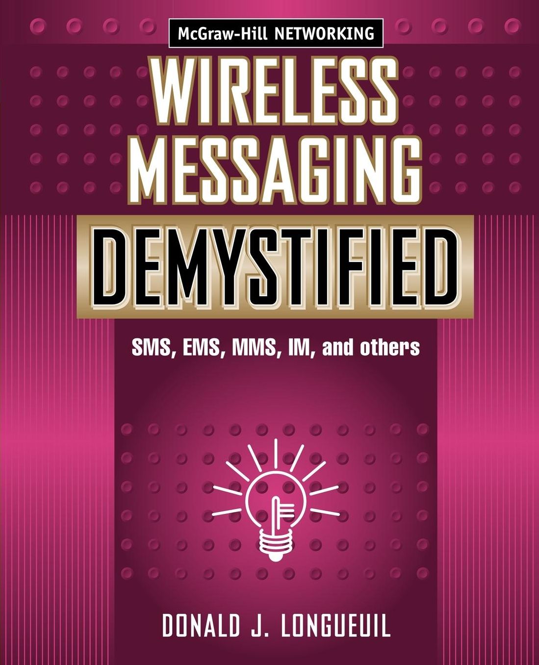 Wireless Messaging Demystified