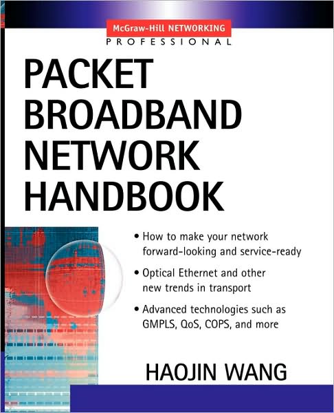 Packet Broadband Networking Handbook