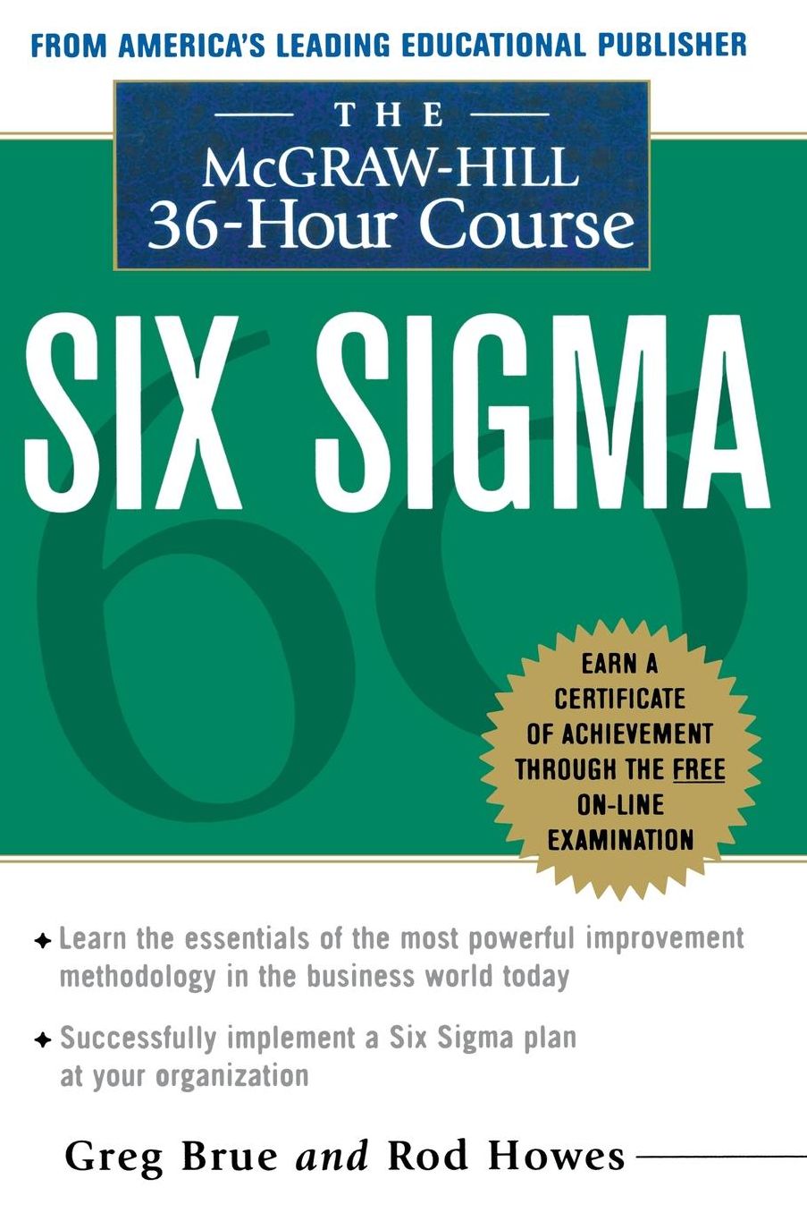 The McGraw-Hill 36 Hour Course: Six Sigma