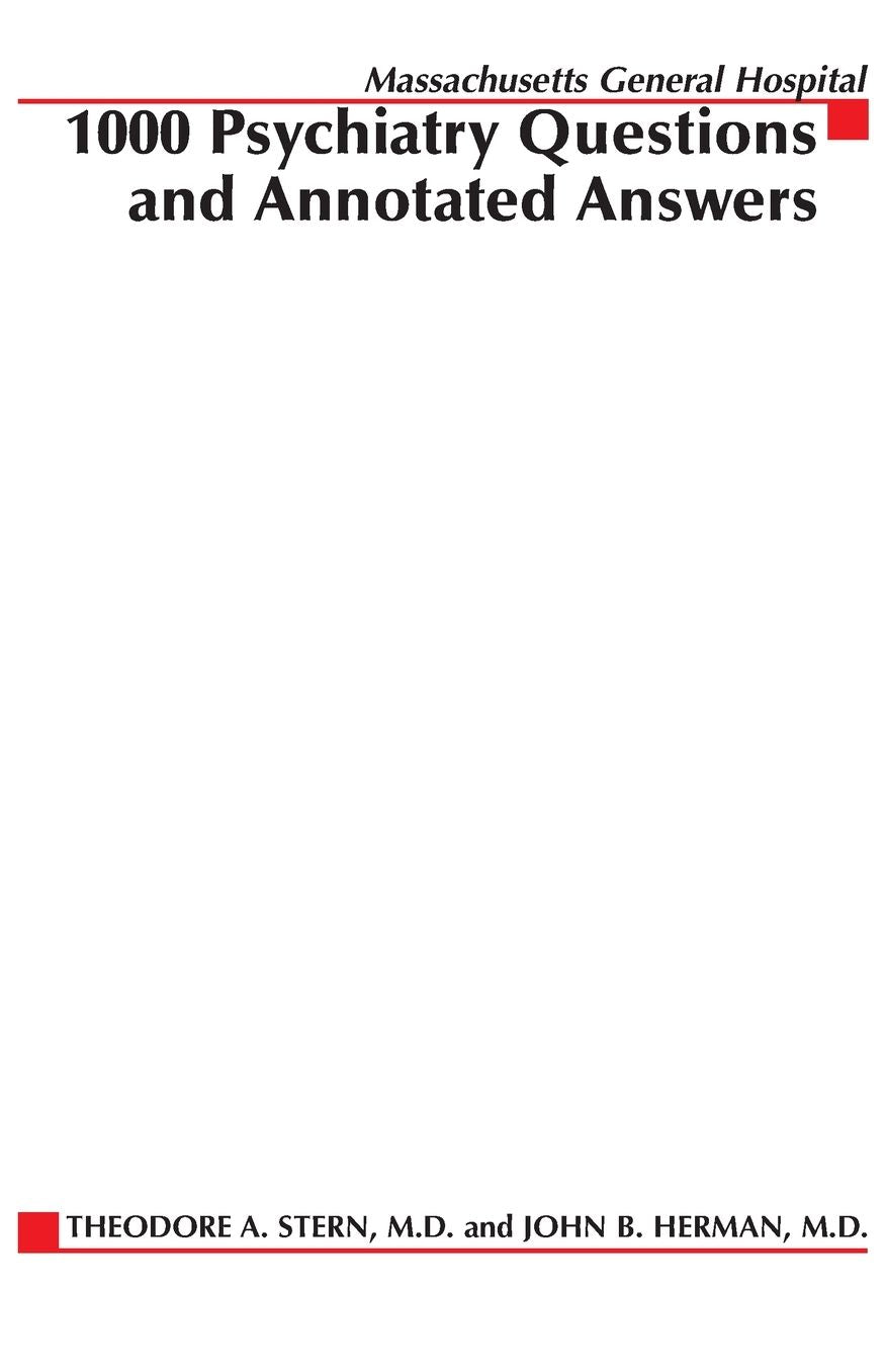 Massachusetts General Hospital 1000 Psychiatry Questions And Annotated Answers