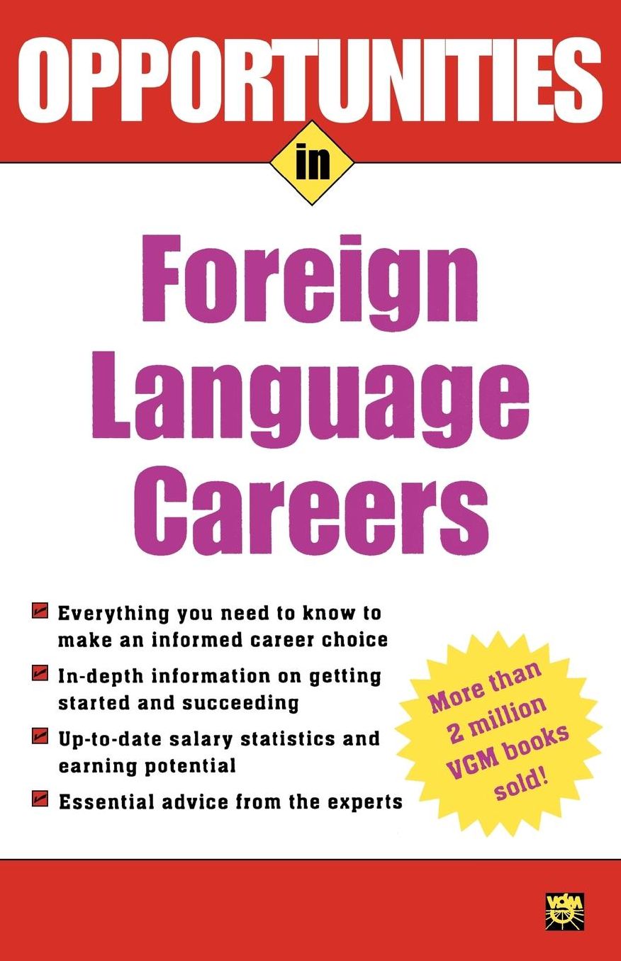 Opportunities In Foreign Language Careers