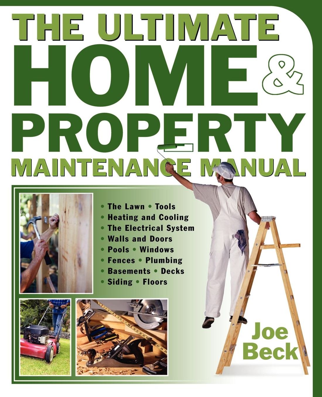 The Ultimate Home & Property Maintenance Manual