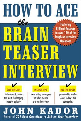 How to Ace the Brainteaser Interview
