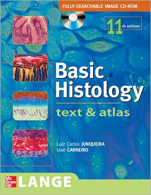 Basic Histology : Text and Atlas-Text Only