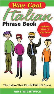 Way-Cool Italian Phrasebook with CD