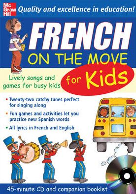 French On the Move for Kids: Lively Songs and Games for Busy Kids