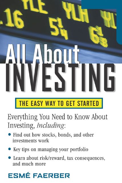 All About Investing: The Easy Way to Get Started