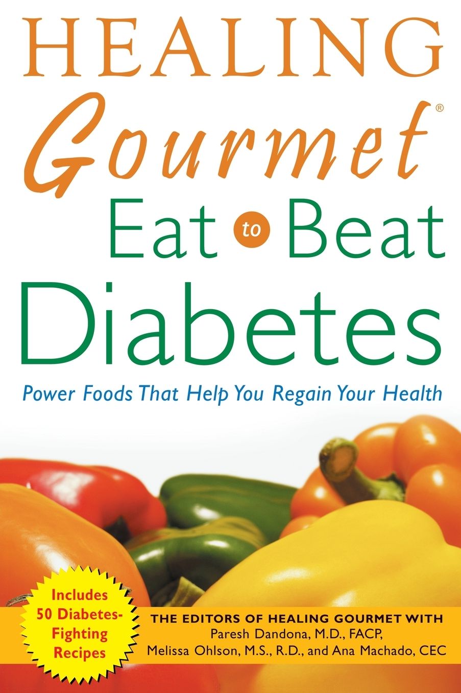 Healing Gourmet Eat To Beat Diabetes