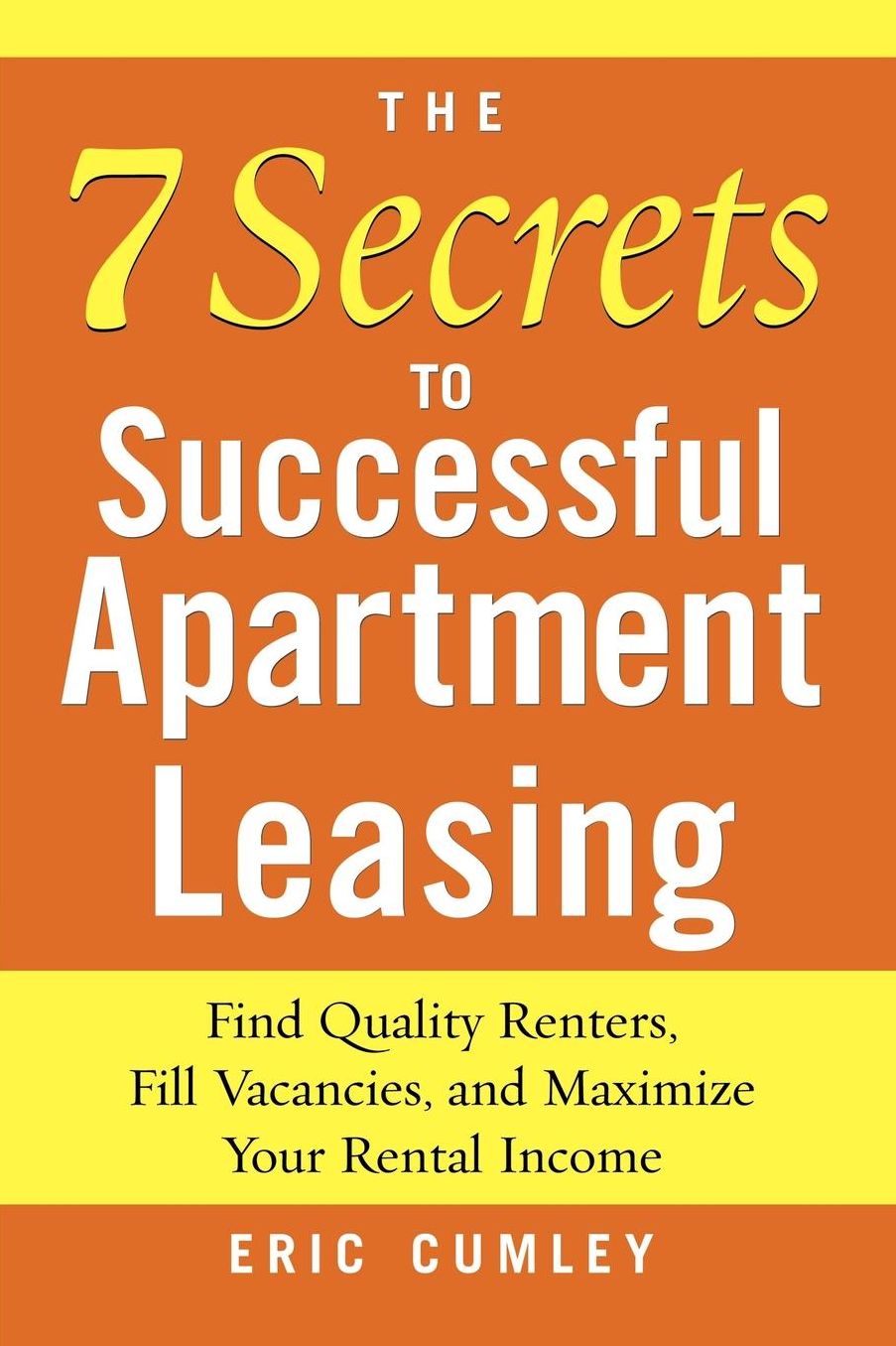 The 7 Secrets To Successful Apartment Leasing