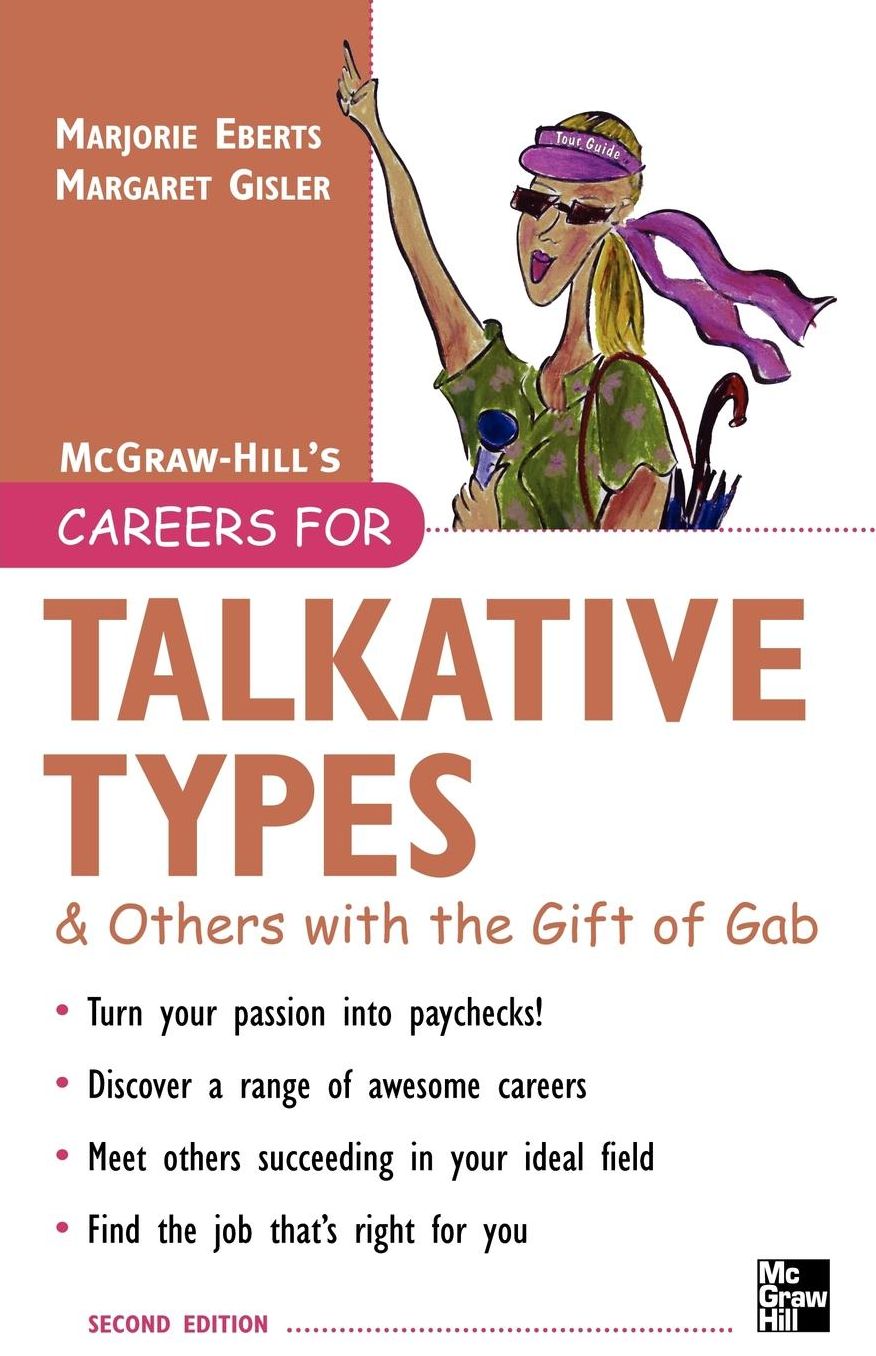 Careers For Talkative Types & Others With The Gift Of Gab