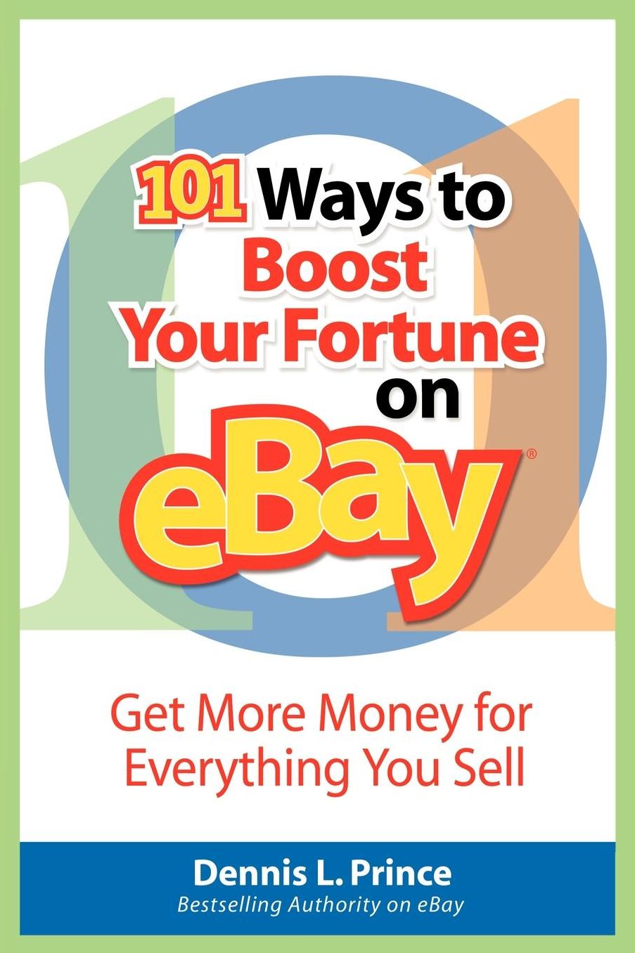 101 Ways To Boost Your Fortune On Ebay
