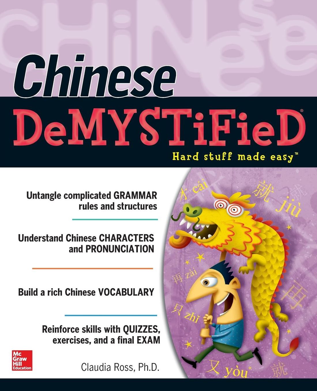Chinese Demystified: A Self-Teaching Guide