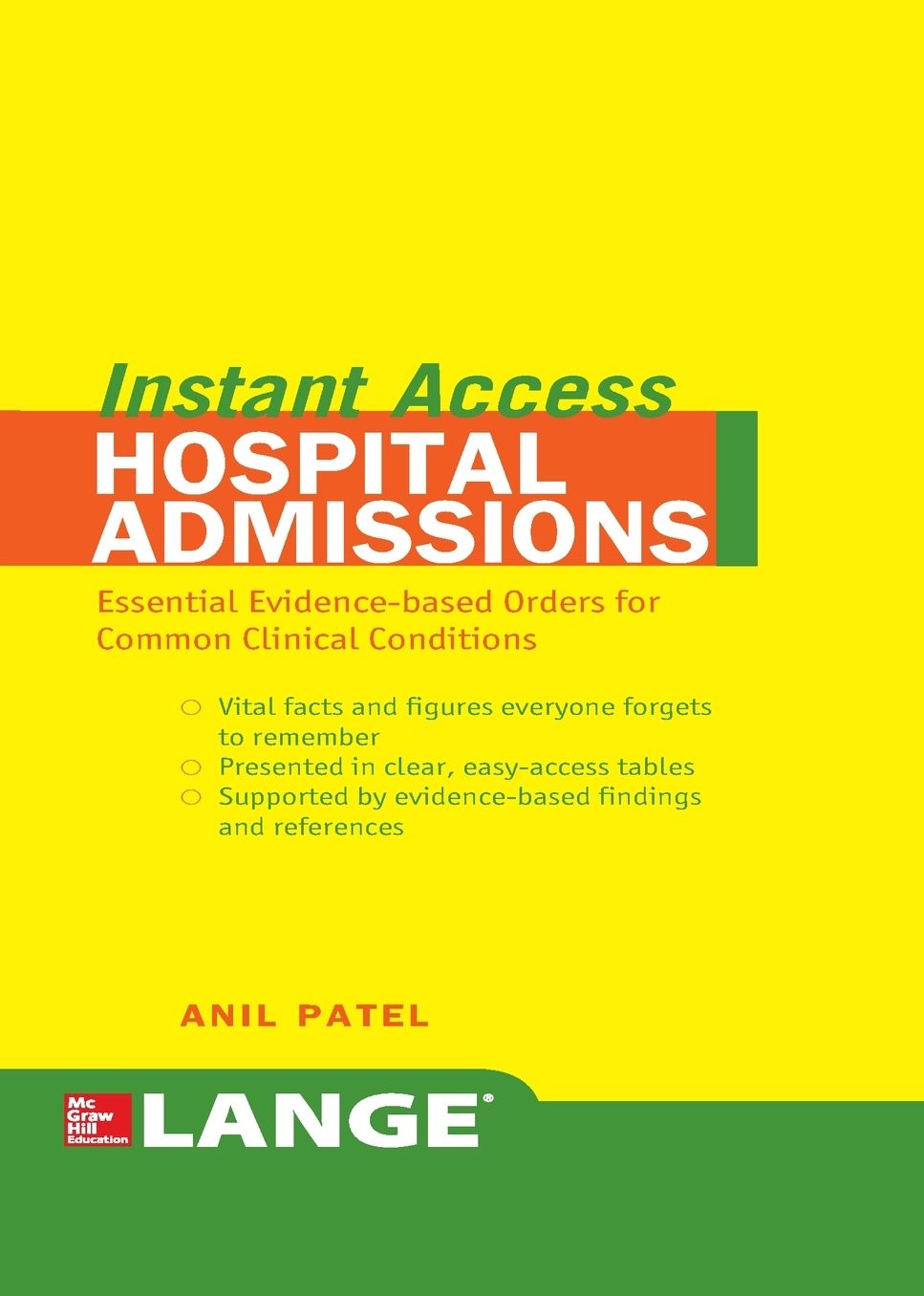 LANGE Instant Access Hospital Admissions: Essential Evidence-Based Orders for Common Clinical Conditions
