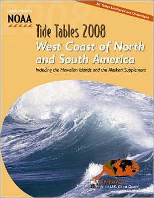 Tide Tables 2008. West Coast of North and South America