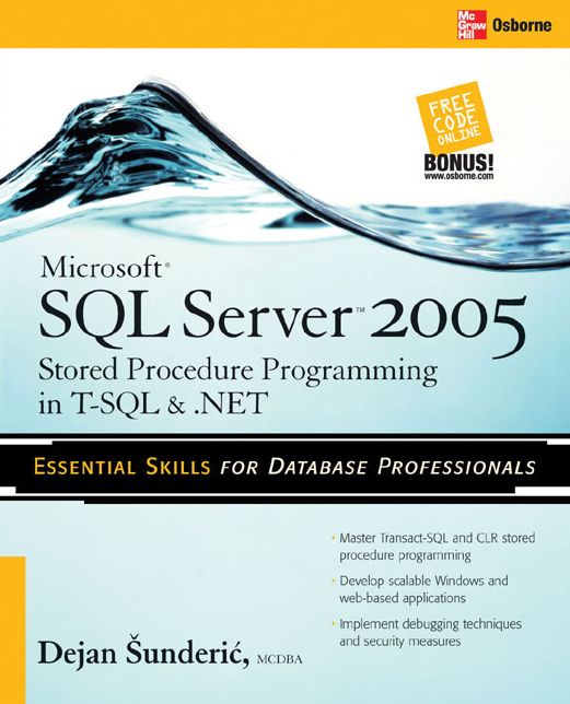 Microsoft SQL Server 2005 Stored Procedure Programming in T-SQL & .NET