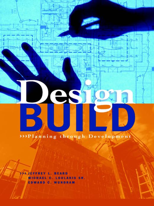 Design-Build: Planning Through Development