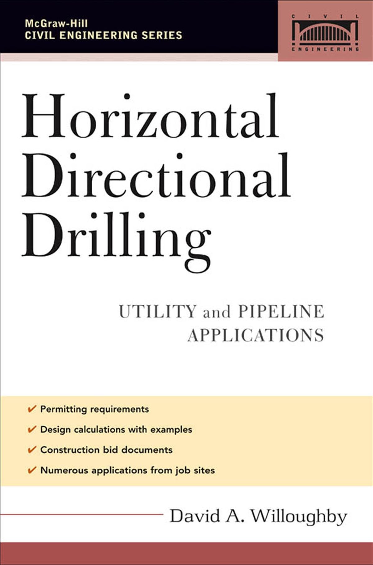 Horizontal Directional Drilling (HDD): Utility and Pipeline Applications