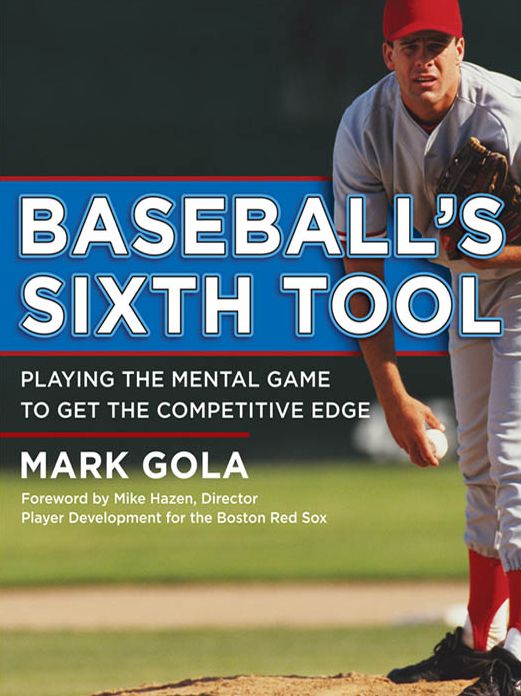 Baseball's Sixth Tool