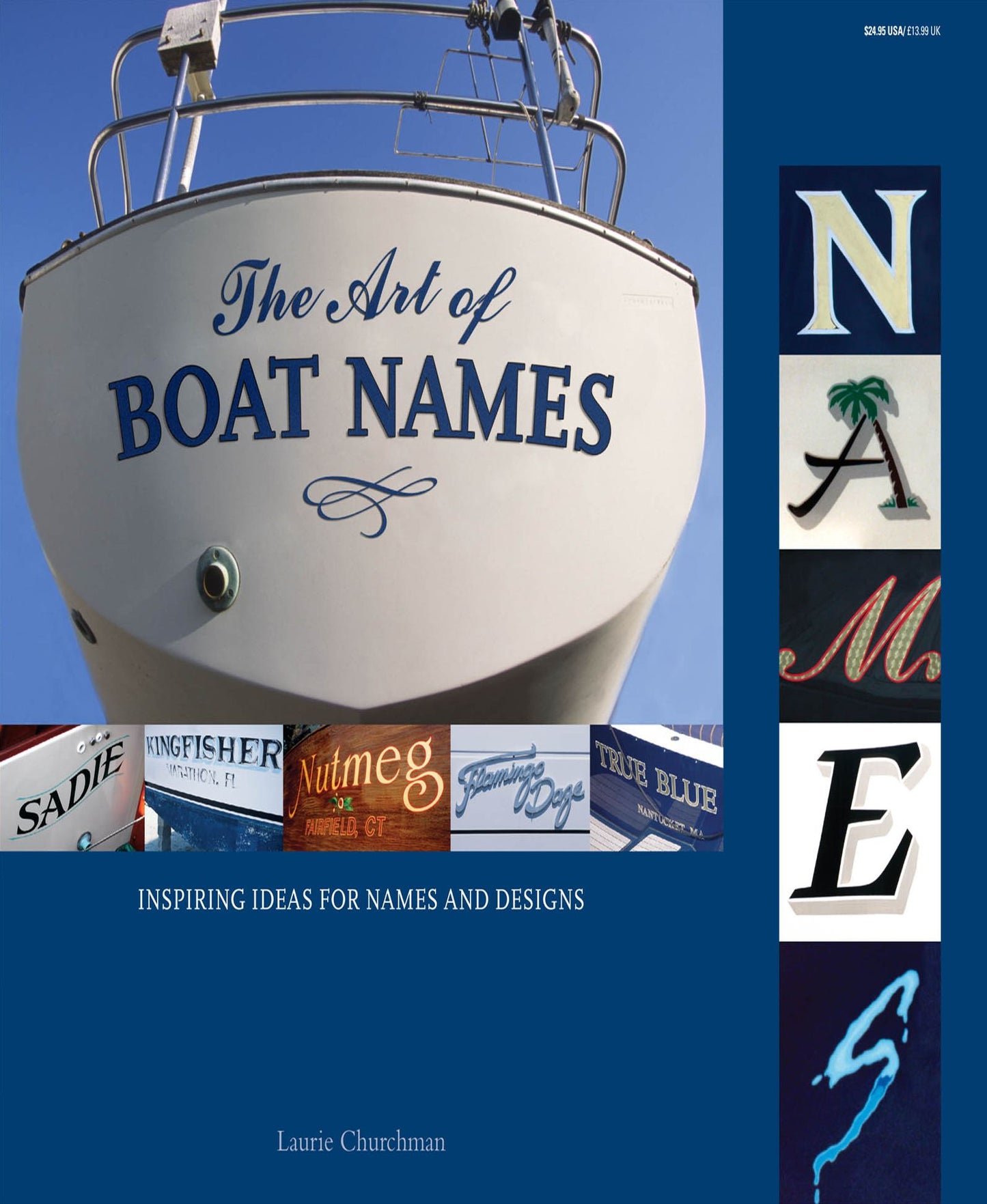 The Art of Boat Names: Inspiring Ideas for Names and Designs