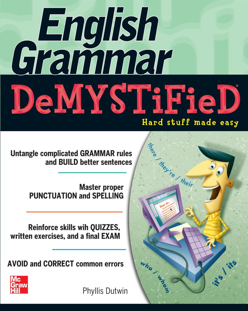 English Grammar Demystified: A Self Teaching Guide